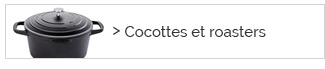 Cocottes et roasters
